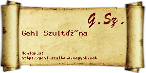 Gehl Szultána névjegykártya